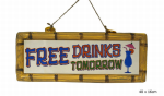 Decoratie Bord Free drinks tomorrow
